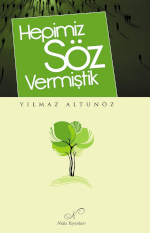 Hepimiz Söz Vermiştik